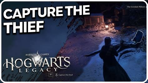 hogwarts legacy capture the thief|Hogwarts Legacy: A Thief In The Night Quest .